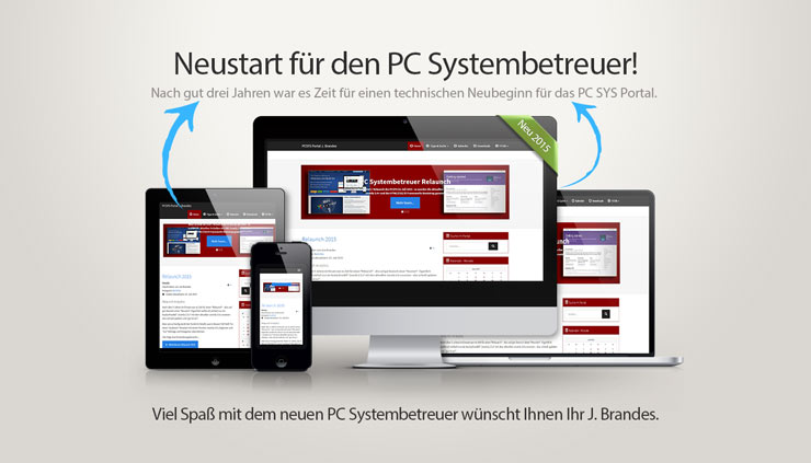 Relaunch PC Systembetreuer Juli 2015 Relaunch PC Systembetreuer Juli 2015